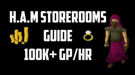 My First Guide Ever! Everybody here just pointing out the negatives. . Ham storeroom osrs